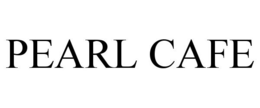 PEARL CAFE trademark