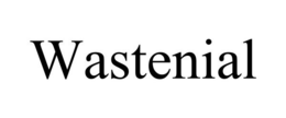 WASTENIAL trademark