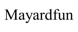 MAYARDFUN trademark