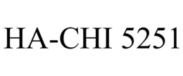 HA-CHI 5251 trademark
