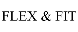 FLEX & FIT trademark