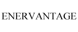 ENERVANTAGE trademark