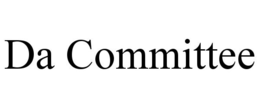 DA COMMITTEE trademark