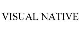 VISUAL NATIVE trademark