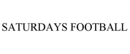 SATURDAYS FOOTBALL trademark