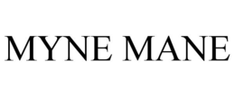MYNE MANE trademark