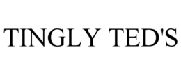 TINGLY TED'S trademark