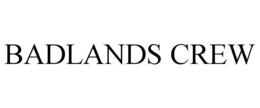 BADLANDS CREW trademark