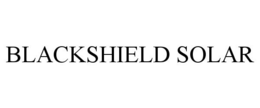 BLACKSHIELD SOLAR trademark