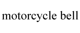 MOTORCYCLE BELL trademark