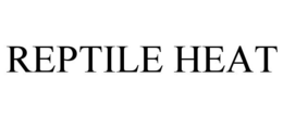 REPTILE HEAT trademark