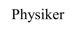 PHYSIKER trademark