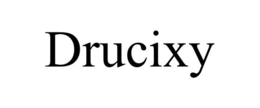 DRUCIXY trademark