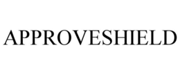 APPROVESHIELD trademark