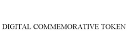 DIGITAL COMMEMORATIVE TOKEN trademark