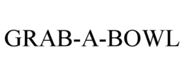 GRAB-A-BOWL trademark