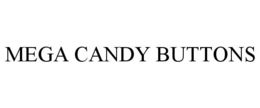 MEGA CANDY BUTTONS trademark