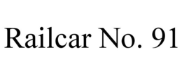 RAILCAR NO. 91 trademark