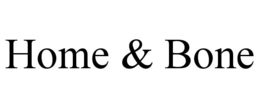 HOME & BONE trademark
