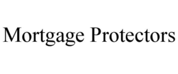 MORTGAGE PROTECTORS trademark
