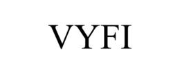 VYFI trademark