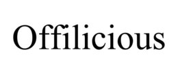 OFFILICIOUS trademark