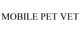 MOBILE PET VET trademark