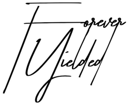 FOREVER YIELDED trademark