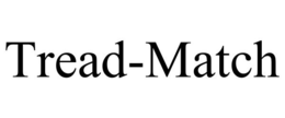 TREAD-MATCH trademark