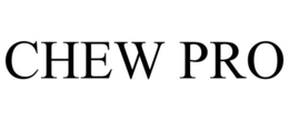 CHEW PRO trademark