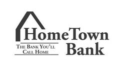 HOMETOWN BANK THE BANK YOU'LL CALL HOME trademark