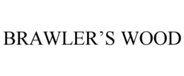 BRAWLER'S WOOD trademark