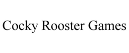 COCKY ROOSTER GAMES trademark