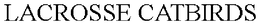 LACROSSE CATBIRDS trademark