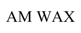 AM WAX trademark