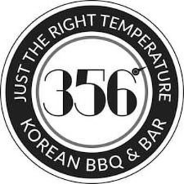 356° KOREAN BBQ & BAR JUST THE RIGHT TEMPERATURE trademark