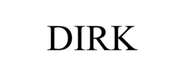 DIRK trademark