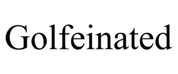 GOLFEINATED trademark