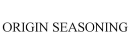 ORIGIN SEASONING trademark