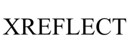XREFLECT trademark