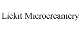 LICKIT MICROCREAMERY trademark