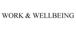 WORK & WELLBEING trademark