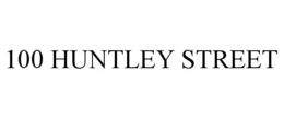 100 HUNTLEY STREET trademark