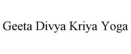 GEETA DIVYA KRIYA YOGA trademark