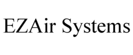 EZAIR SYSTEMS trademark