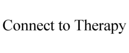 CONNECT TO THERAPY trademark