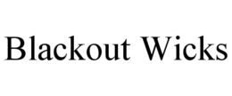 BLACKOUT WICKS trademark