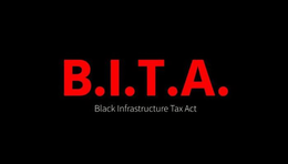 B.I.T.A. BLACK INFRASTRUCTURE TAX ACT trademark