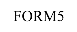 FORM5 trademark