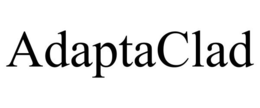 ADAPTACLAD trademark